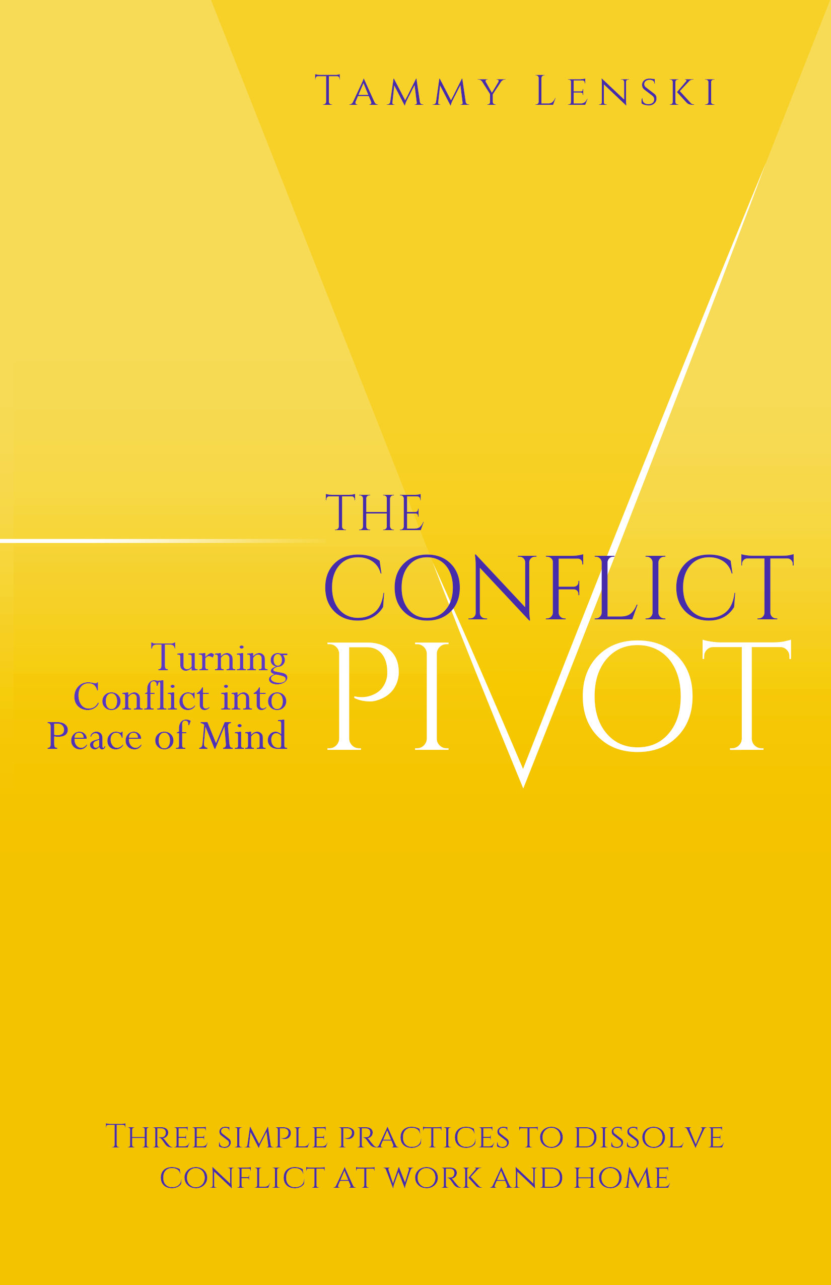 The Conflict Pivot by Tammy Lenski