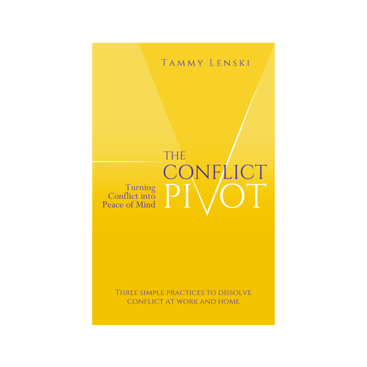 The Conflict Pivot by Tammy Lenski